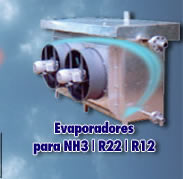 EVAPORADORES PARA NH3 - R22 - R12